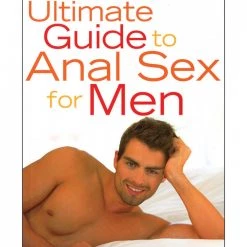 Cleis Press Ultimate Guide To Anal Sex For Men