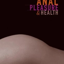 Cleis Press Anal Pleasure & Health